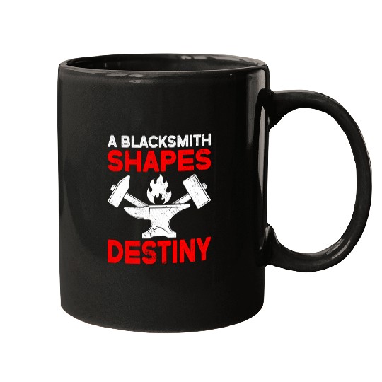 A Blacksmith Shapes Destiny I Blacksmith Mugs
