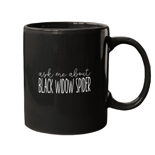 Lacrosse Gift Ask Me About Black Widow Spider Funny Spider Lover Mugs