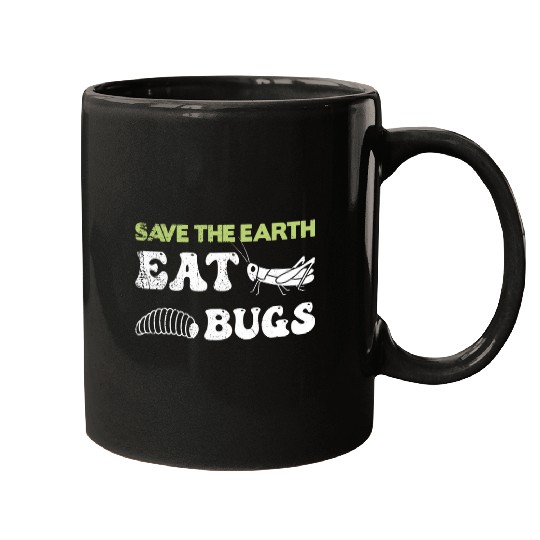 Insects Protein Insects Eat Grasshopper Maggots I Eat Bugs 23 Mugs