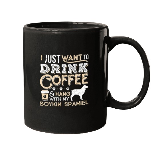 Boykin Spaniel Mom Dad I Just Want Hang Drink Coffee Mugs