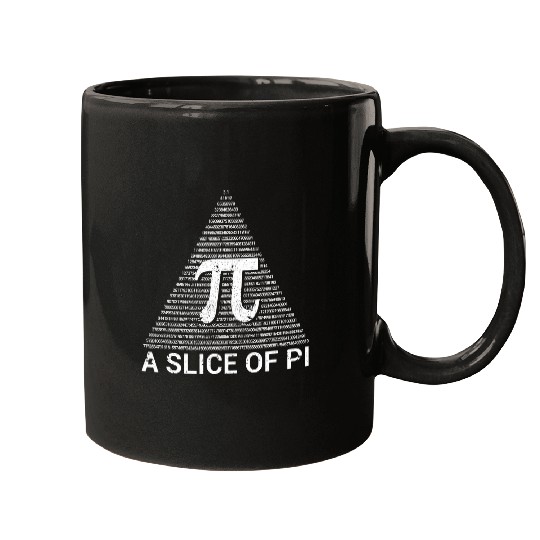 A Slice Of Pi Day Math Lover Mathematics Teacher Geek Nerd Mugs
