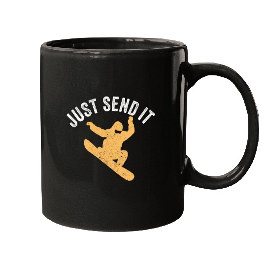Skiing Ski Just Send It Snowboard Snow Boarding Rider Snowboarding Mugs