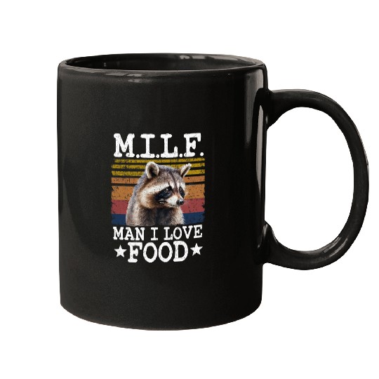 Raccoon Pet MILF Man I Love Food Raccoon Mugs