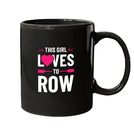 Womens This Girl Loves To Row Canoe Rafting Paddle Watersport Kayak Mugs