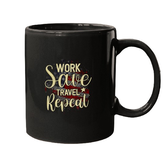 Work Save Travel Repeat Raises Boys Family Gathering Mugs