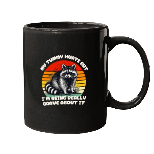 Raccoon Pet My Tummy Hurts Raccoon Brave Retro Sunset Lover Mugs