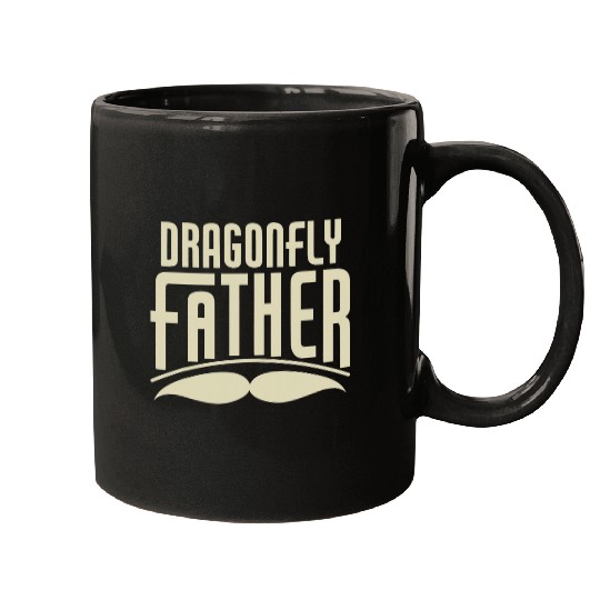 Dragonfly Father 2Funny Dragonfly Owner Mugs