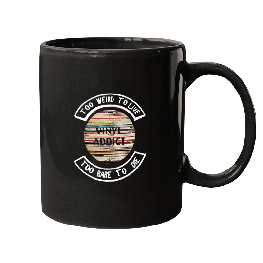 Gonzo Vinyl Addict To Weird To Live To Rare To Die Mugs