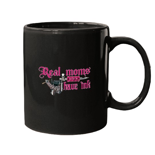 Real Moms Have Ink Tattoo guns Tee Mugs