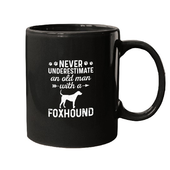 Mens Never underestimate an Old Man with FOXHOUND Dog Grandpa Mugs