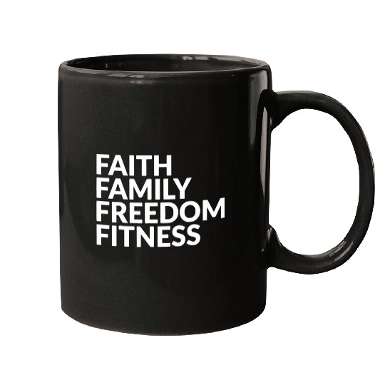 Faith Family Freedom Fitness Mugs