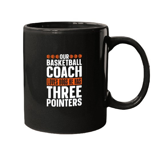 A Basketball Coachs Loves Dogs 3 Pointers Basketball Coach Mugs