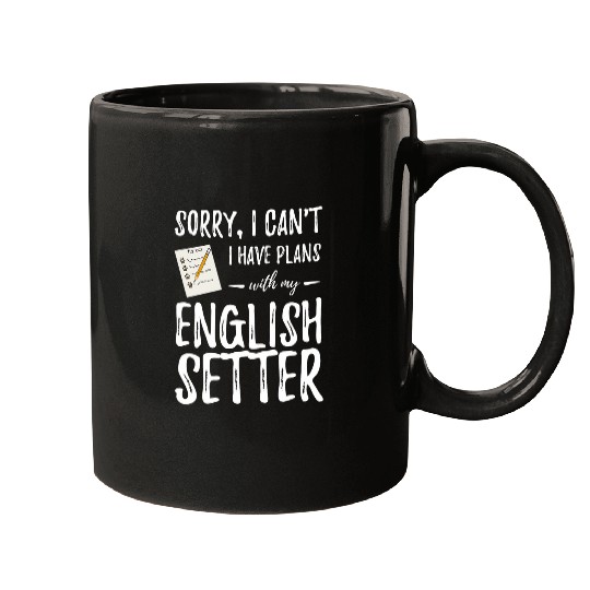 English Setter Dog Plans Funny Dog Mom or Dog Dad Gift Mugs
