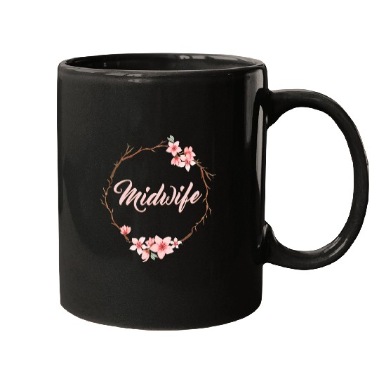 Floral Midwife Certified Midwife Doula Birth Worker Midwife Mugs