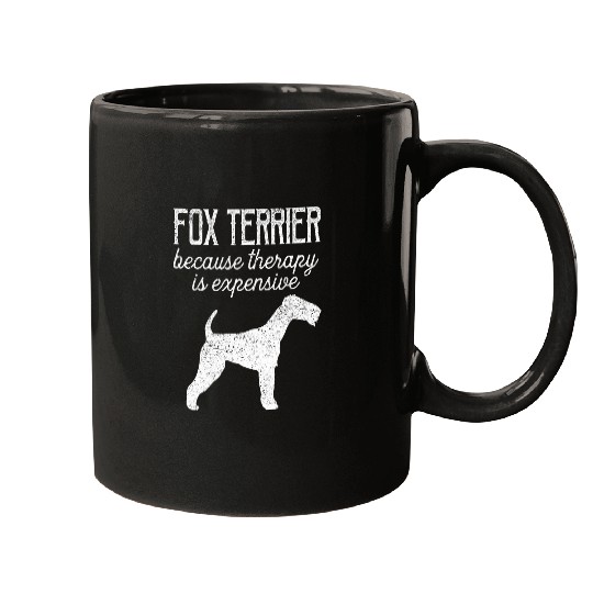 Fox Terrier Because Therapy Is Expensive Adopt Dont Shop Mugs