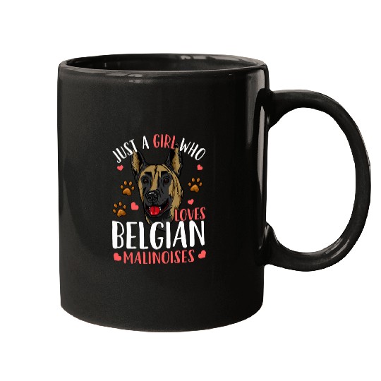 Belgian Malinois Just A Girl Who Loves Belgian Malinois Gift 1 Mugs