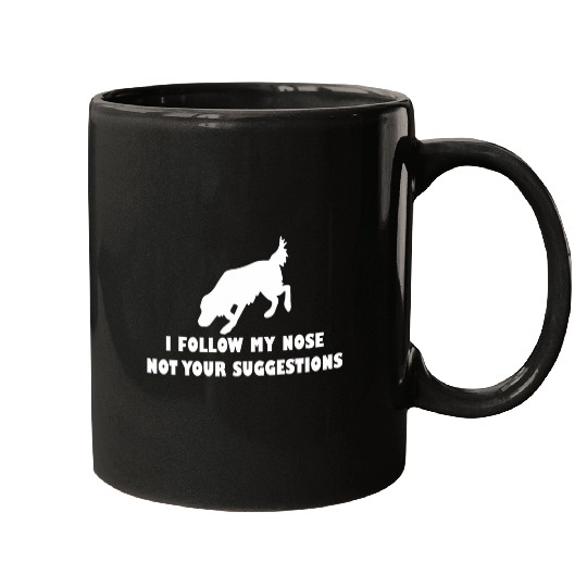English Setter dog i follow my nose not your suggestions Mugs