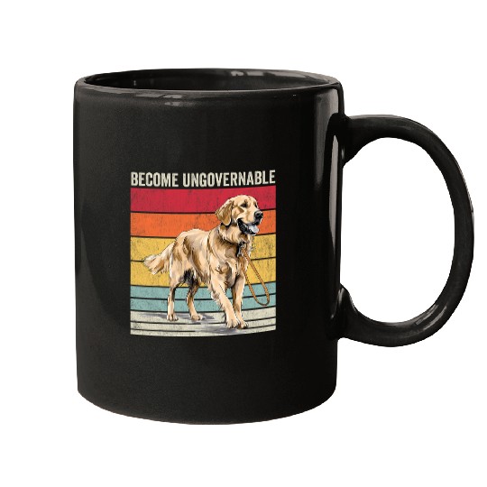 Become Ungovernable Golden Retriever Become Ungovernable Mugs