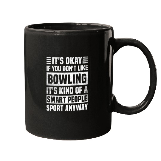 Funny Bowling Quote for Men and Women Cool Bowling Lover Mugs