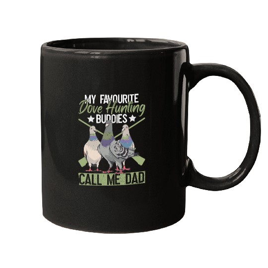Dove Hunter Dad And Upland Dove Hunt Father Mugs