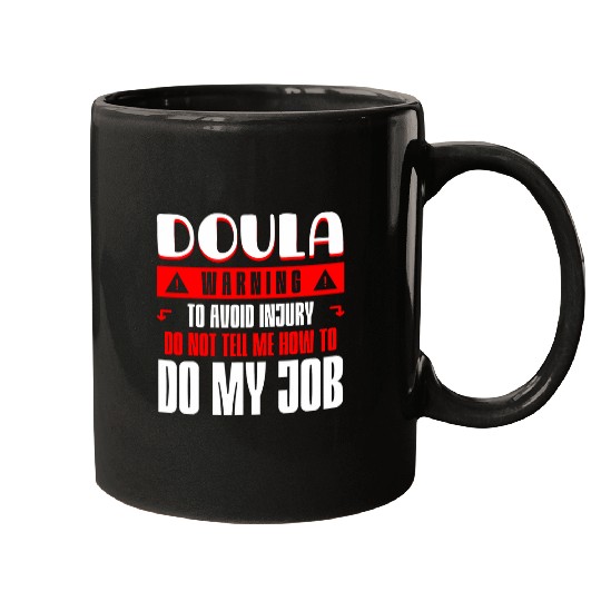 Doula Birth Companion Childbirth Coachs PostBirth Supporter 1 Mugs