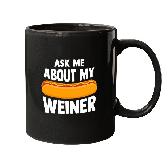 Ask Me About My Weiner Dog Hotdog Sandwich Dachshund Lover Mugs