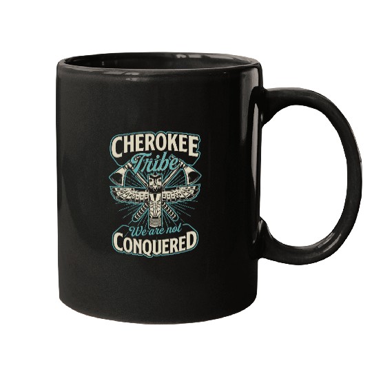 Cherokee Tribe We Are Not Conquered Native American 2 Mugs