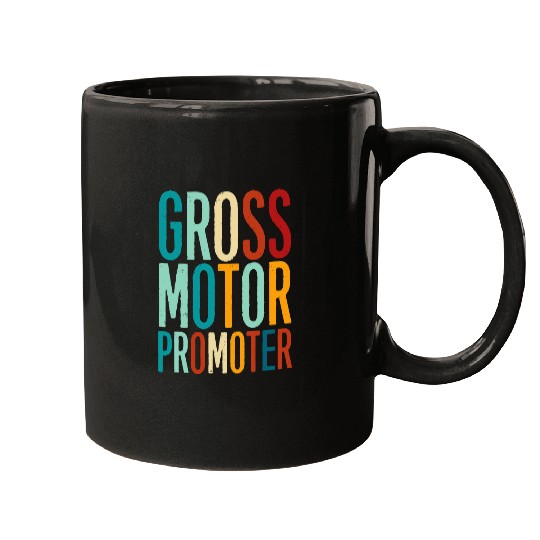 Gross Motor Promoter Physical Therapist Doctor Assistant Mugs