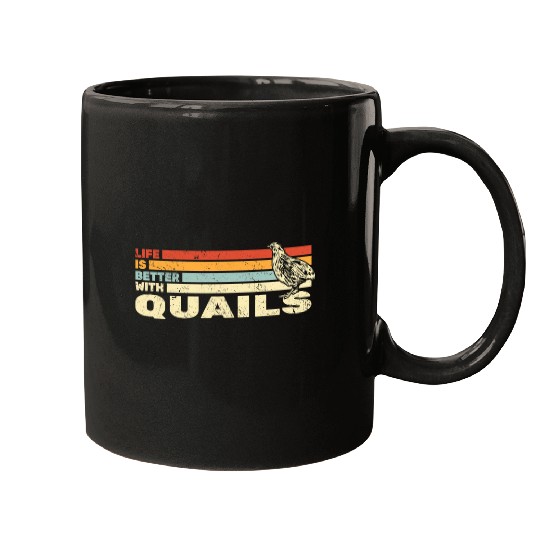 Life is Better with Quails retro quail hunting Mugs