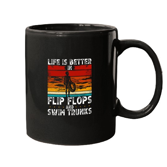 Swimming Pool Life Is Better In Flip Flops And Swim Trunks Swimming Mugs