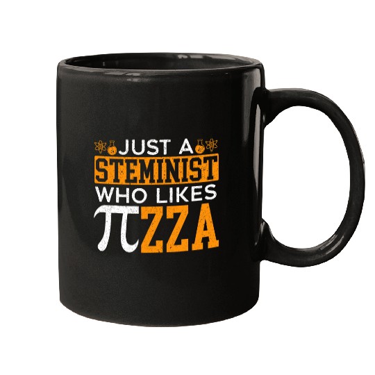 Just A Steminist Who Likes Pizza Engineering Pi Math Mugs