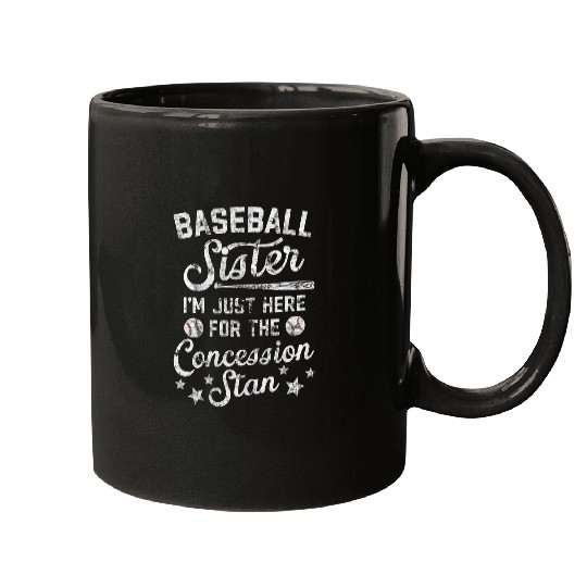 Baseball Sister Im Just Here For Concession Stan Mugs