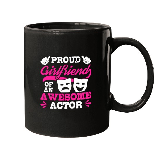 Girlfriend Of Actor Actress Expert Acting Quotes Graphic Mugs