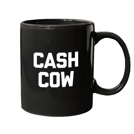 Cow Lover Cash Cow 2funny saying sarcastic humor cool novelty Mugs