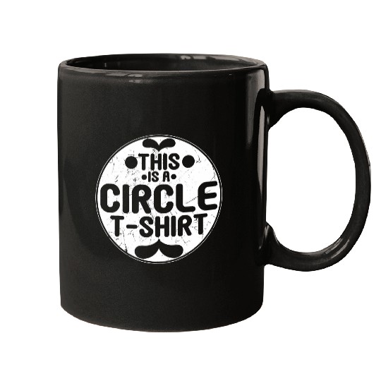 Funny Circle Artwork Simplicity Maths Geometry Lovers Mugs
