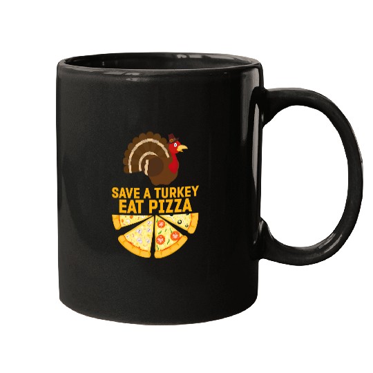Save a Turkey Eat Pizza Thanksgiving   Kids Adult Vegan 3 Mugs
