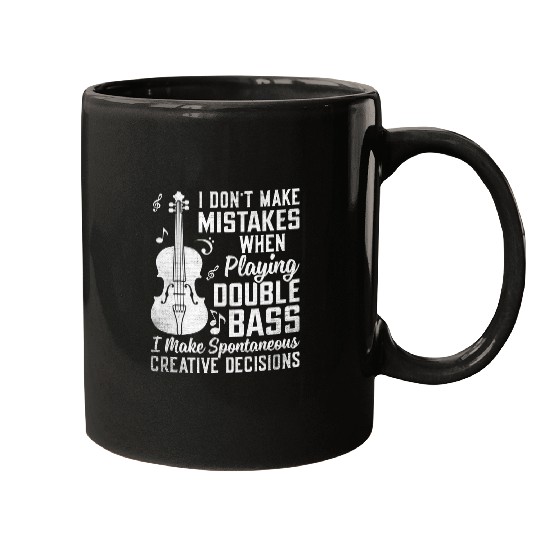 Dont Make Mistakes Playing Double Bass Creative Decisions 4 Mugs