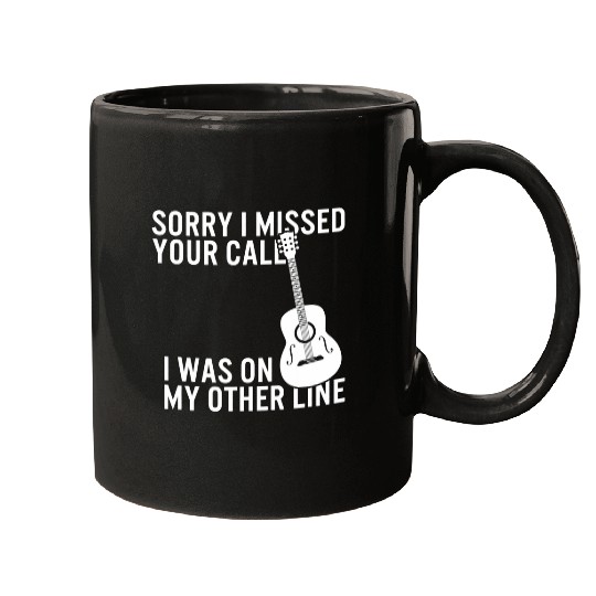 Guitar Was On My Other Line Musician Guitarist Artist Music Mugs