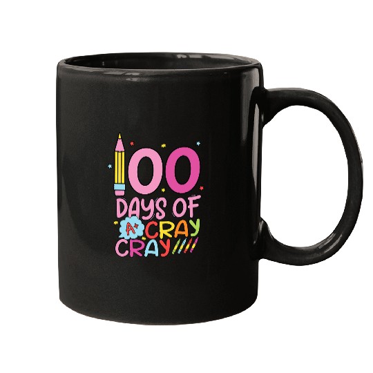 100 Days of Cray for Teacher Student 100 Days of School Mugs