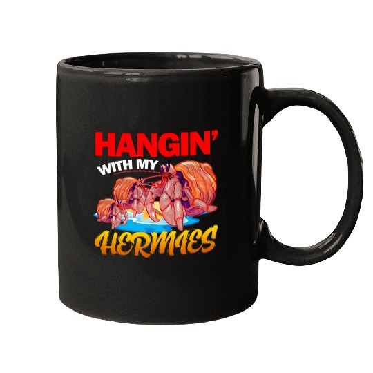 Hangin With My Hermies Funny Hermit Crab Art Mugs