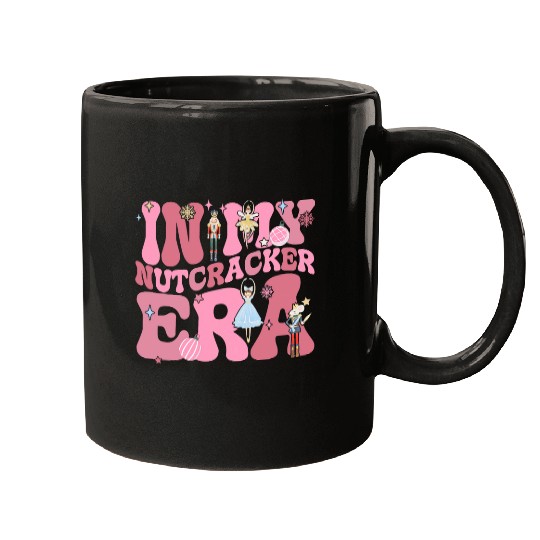 In My Nutcracker Era Pink Christmas Nutcracker Ballet Womens Mugs