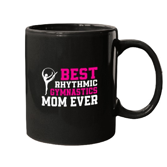 Funny Rhythmic Gymnastics Mom Artistic Gymnast Women Mugs