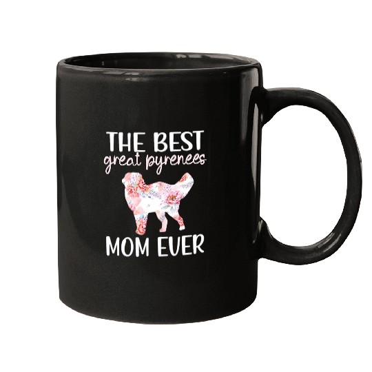 Great Pyrenees Mom Pyrenees Dog Owner Great Pyrenees Mama Mugs