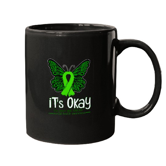 Its Okay To Not Be Okay  Butterfly Mental Health Awareness Mugs