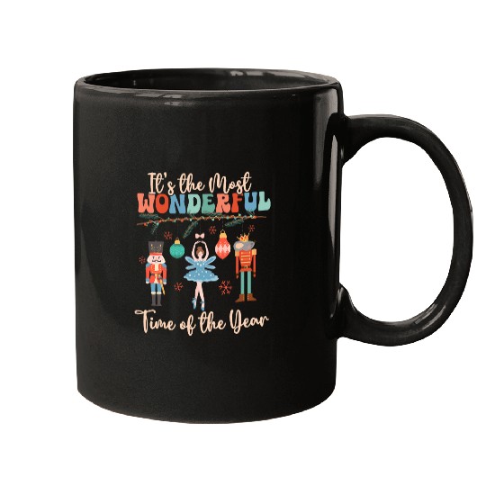Its The mosts Wonderful Time Of The Year Nutcracker Ballet 9 Mugs