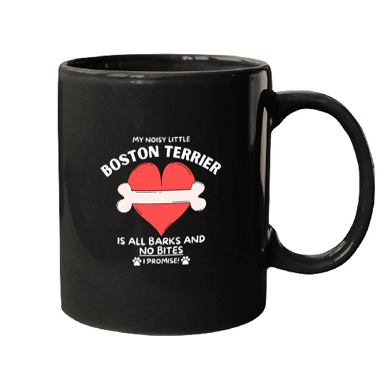 Cute Little Dog Breeds All Bark No Bite Boston Terrier Dog Mugs