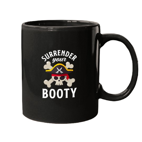 Surrender Your Booty Pirate Lover Skull Pirates Mugs