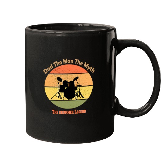 Dad The Man The Myth The drummer Legend Mugs