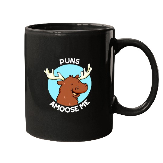 Puns Amoose Me Funny Moose Pun Gift Mugs