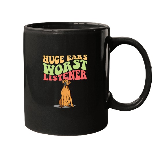 Huge Ears Worst Listener Great Dane Dog Mom Dad Mugs